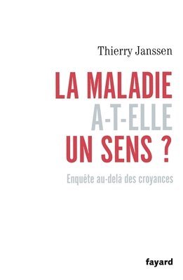 La maladie a-t-elle un sens? 1