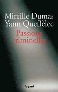 bokomslag Passions criminelles