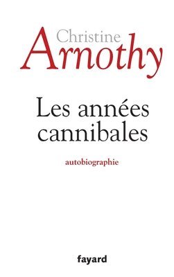 Les années cannibales