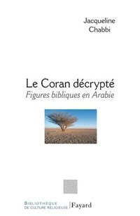 bokomslag Le Coran décrypté