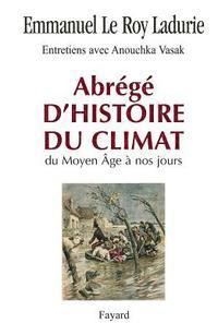 bokomslag Abrégé d'histoire du climat: Du Moyen Âge à nos jours