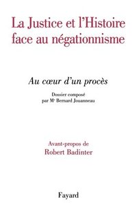 bokomslag Justice Et Histoire Face Au Negationnisme