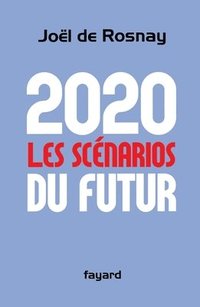 bokomslag 2020 Les scénarios du futur