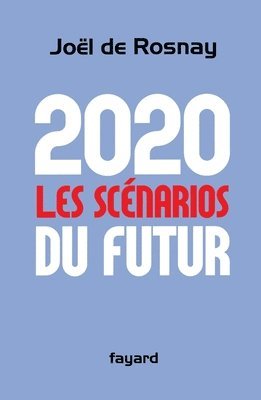 2020 Les scénarios du futur 1