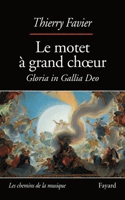 Le motet à grand choeur 1