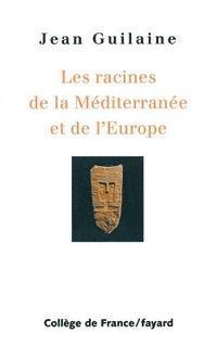 bokomslag Racines de la Méditerranée et de l'Europe