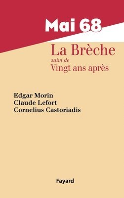Edgar Morin, Claude Lefort - Mai 68, La Brèche, Häftad