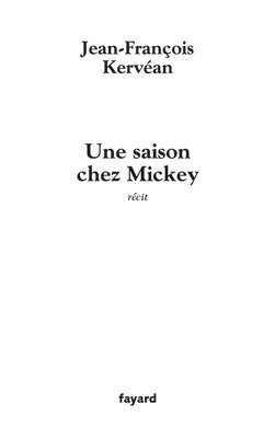 bokomslag Une saison chey Mickey