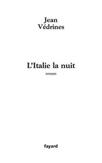 bokomslag L'italie la nuit