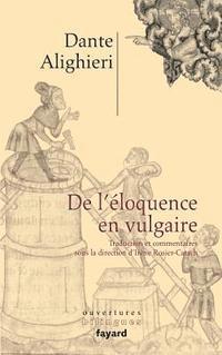 bokomslag De l'éloquence en vulgaire