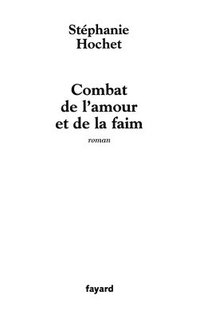 bokomslag Combat de l'amour et de la faim