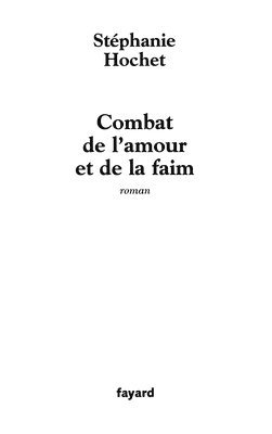 bokomslag Combat de l'amour et de la faim