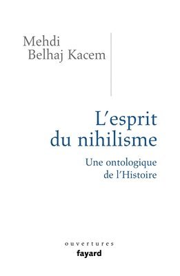 bokomslag L'esprit du nihilisme