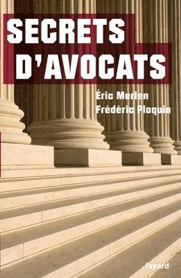 Frédéric Ploquin, Éric Merlen - Secrets d'avocats, Häftad