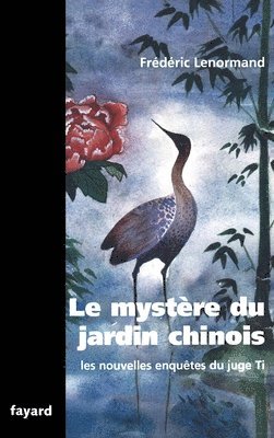 bokomslag Le mystère du jardin chinois