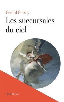 bokomslag Les succursales du ciel