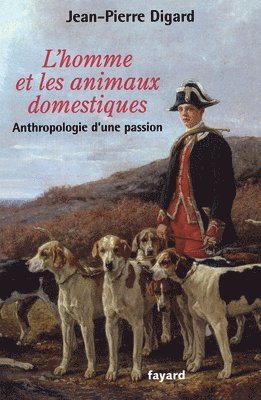 bokomslag L Homme Et Les Animaux Domestiques