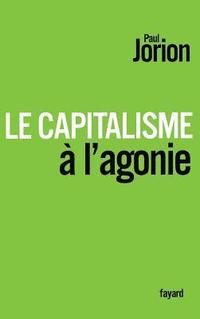 bokomslag Le Capitalisme à l'agonie