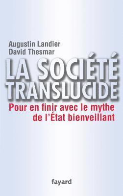 bokomslag La société translucide