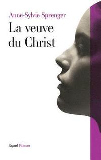 bokomslag La veuve du Christ