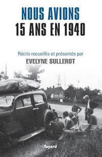 bokomslag Nous avions 15 ans en 1940