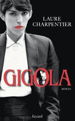 Laure Charpentier - Gigola, Häftad