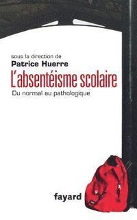 L'absentéisme scolaire 1