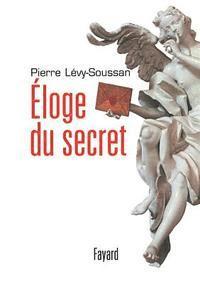 Eloge du secret 1