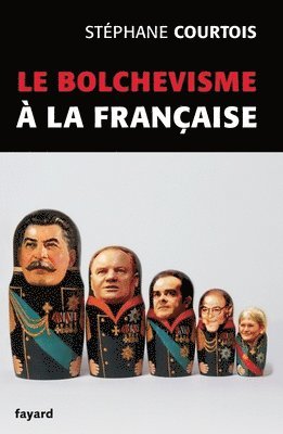 bokomslag Le bolchevisme à la française