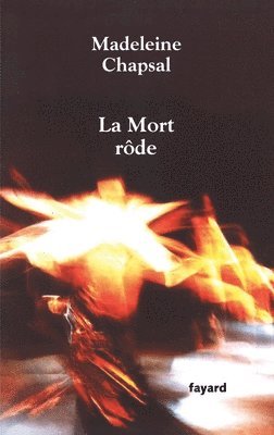 Madeleine Chapsal - La Mort Rôde, Häftad