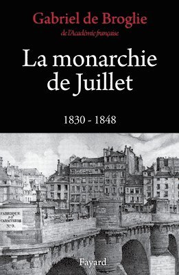 La Monarchie de Juillet 1