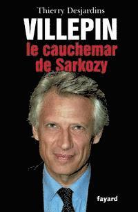 bokomslag Villepin, le cauchemar de Sarkozy