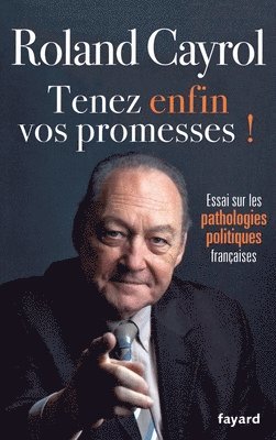 Tenez Enfin Vos Promesses ! 1