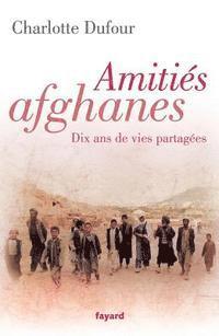 Dufour-C - Amitiés afghanes, Häftad