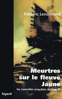bokomslag Meurtres sur le fleuve jaune