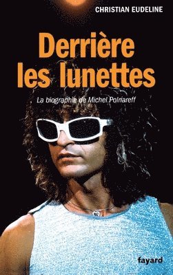 bokomslag Derriere Les Lunettes