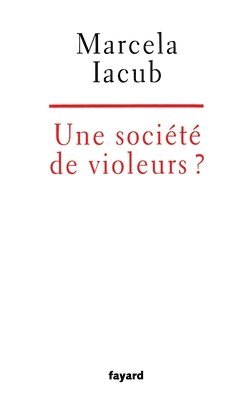 Une société de violeurs?