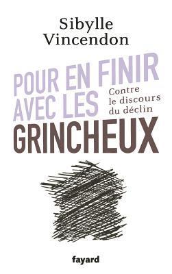 bokomslag Pour en finir avec les grincheux