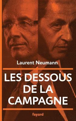 Neumann-L - Les dessous de la campagne présidentielle, Häftad