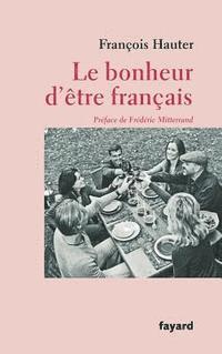 Le bonheur d'être français 1