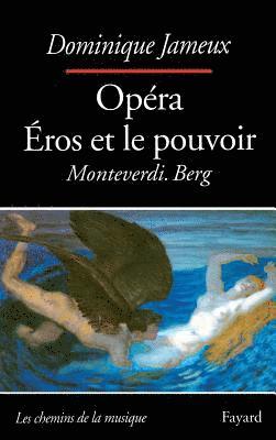 bokomslag Opéra Eros et le pouvoir