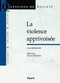 La violence apprivoisée 1