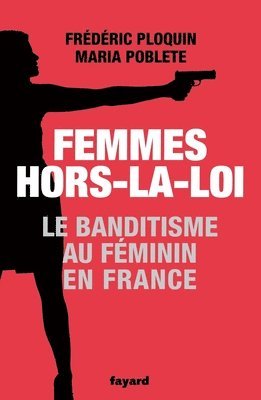 bokomslag Femmes hors-la-loi