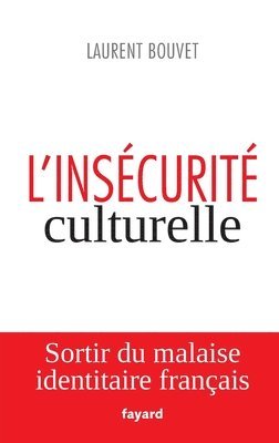 bokomslag L'insécurité culturelle