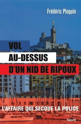 Vol Au Dessus D Un Nid de Ripoux 1