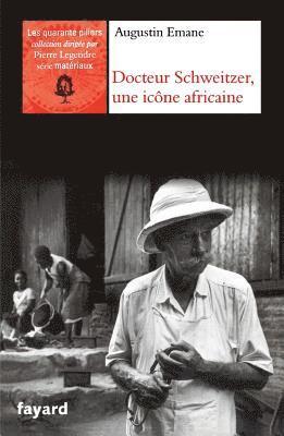 Albert Schweitzer, une icône africaine 1