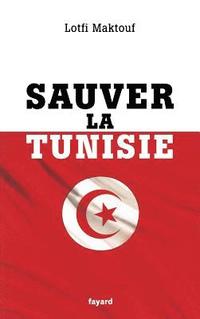 bokomslag Sauver la Tunisie