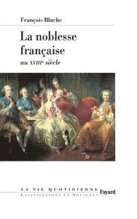 La noblesse française au XVIIIe siècle 1