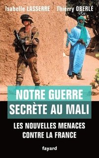 bokomslag Notre Guerre Secrete Au Mali