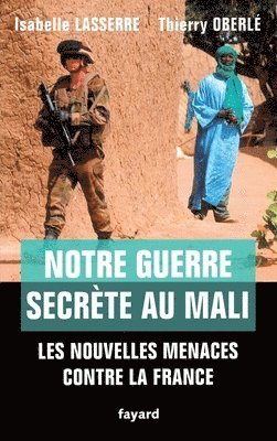 bokomslag Notre Guerre Secrete Au Mali